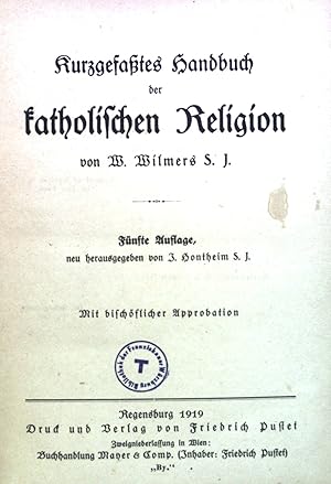 Bild des Verkufers fr Kurzgefates Handbuch der katholischen Religion zum Verkauf von books4less (Versandantiquariat Petra Gros GmbH & Co. KG)