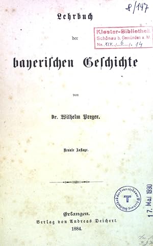 Bild des Verkufers fr Lehrbuch der bayerischen Geschichte zum Verkauf von books4less (Versandantiquariat Petra Gros GmbH & Co. KG)