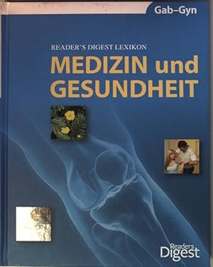 Seller image for Reader's-Digest-Lexikon Medizin und Gesundheit: BAND 6: Gab - Gyn. for sale by books4less (Versandantiquariat Petra Gros GmbH & Co. KG)