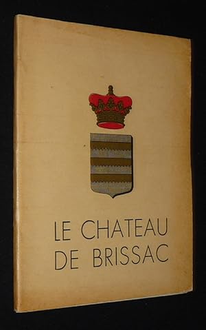 Seller image for Le Chteau de Brissac : Notice historique for sale by Abraxas-libris