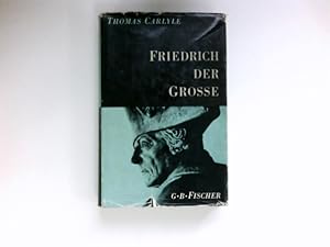 Image du vendeur pour Geschichte Friedrichs II. von Preussen, genannt Friedrich der Grosse : Aus d. Engl. bertr. von J. Neuberg u. F. Althaus / mis en vente par Antiquariat Buchhandel Daniel Viertel