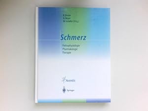 Bild des Verkufers fr Schmerz : Pathophysiologie - Pharmakologie - Therapie. zum Verkauf von Antiquariat Buchhandel Daniel Viertel