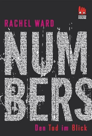 Bild des Verkufers fr Numbers - den Tod im Blick. Rachel Ward. Aus dem Engl. von Uwe-Michael Gutzschhahn / Chicken House zum Verkauf von Antiquariat Buchhandel Daniel Viertel