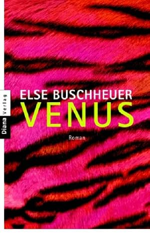 Bild des Verkufers fr Venus : Roman. zum Verkauf von Antiquariat Buchhandel Daniel Viertel