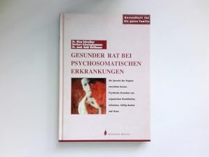 Bild des Verkufers fr Gesunder Rat bei psychosomatischen Erkrankungen : zum Verkauf von Antiquariat Buchhandel Daniel Viertel