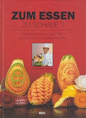 Bild des Verkufers fr Zum Essen zu schade? Tischdekorationen aus Obst und Gemse zum selbermachen zum Verkauf von Leipziger Antiquariat