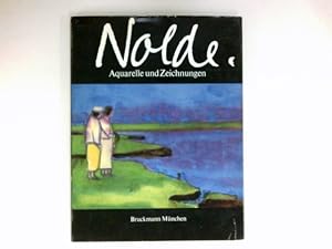 Image du vendeur pour Nolde : Aquarelle u. Zeichnungen. Einf. von Martin Gosebruch. Hrsg. von d. Stiftung Seebll Ada u. Emil Nolde mis en vente par Antiquariat Buchhandel Daniel Viertel