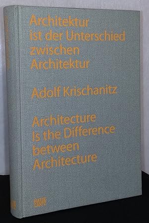 Seller image for Architecture is the Difference Between Architecture for sale by San Francisco Book Company