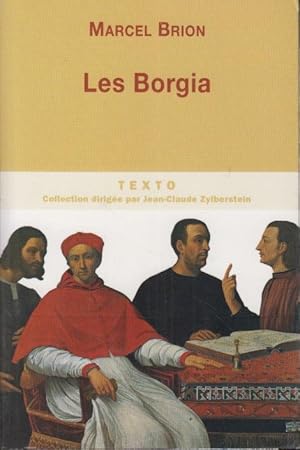 Imagen del vendedor de Les Borgia : le pape et le prince a la venta por PRISCA