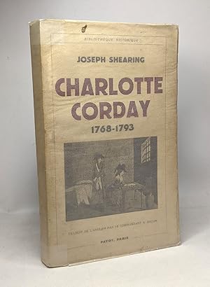 Image du vendeur pour Charlotte Corday 1768-1793 - bibliothque historique mis en vente par crealivres