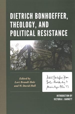 Imagen del vendedor de Dietrich Bonhoeffer, Theology, and Political Resistance a la venta por GreatBookPrices
