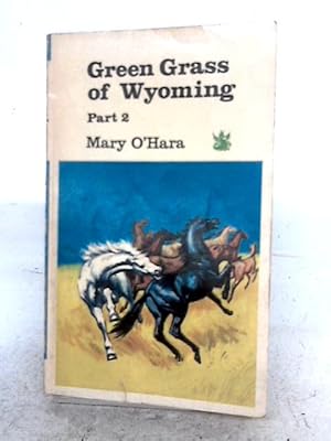 Seller image for Green Grass Of Wyoming Part 2 for sale by World of Rare Books