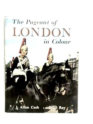 Immagine del venditore per The Pageant of London in Colour venduto da World of Rare Books