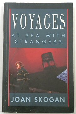 Seller image for Voyages: At Sea with Strangers for sale by PsychoBabel & Skoob Books