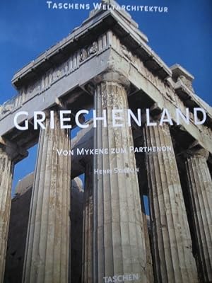 Bild des Verkufers fr Griechenland. Von Mykene zum Parthenon. zum Verkauf von Antiquariat Bernd Preler