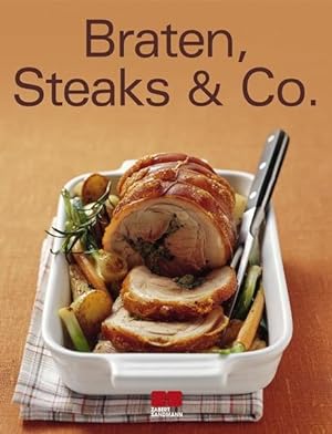 Braten, Steaks & Co (Trendkochbuch (20))