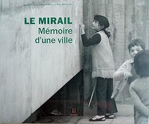 Seller image for Mirail, Mmoire d'une ville for sale by diakonia secondhand