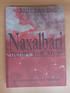 Naxalbari Before & After