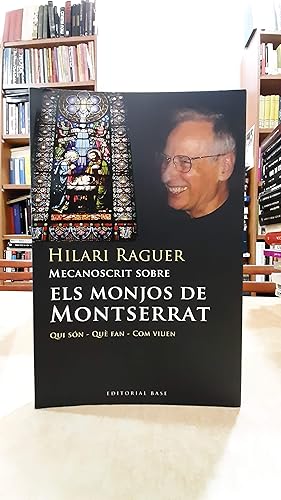 Imagen del vendedor de MECANOSCRIT SOBRE ELS MONJOS DE MONTSERRAT. a la venta por LLIBRERIA KEPOS-CANUDA