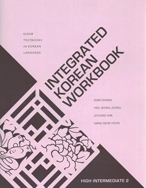 Seller image for Integrated Korean Workbook : High Intermediate 2 for sale by GreatBookPricesUK