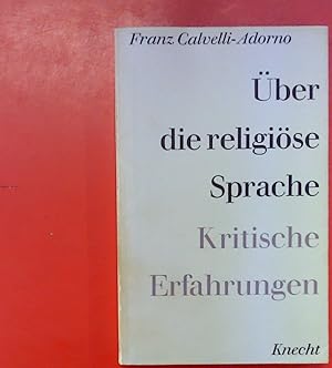 Seller image for ber die religise Sprache. Kritische Erfahrungen. for sale by biblion2