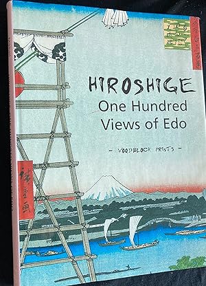 Seller image for Hiroshige: One Hundred Views of Edo Woodblock Prints for sale by Antiquariaat Digitalis