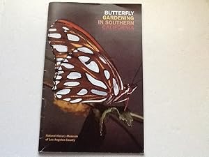 Bild des Verkufers fr Butterfly Gardening in Southern California zum Verkauf von Sheapast Art and Books