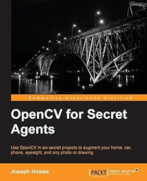 Bild des Verkufers fr OpenCV for Secret Agents zum Verkauf von WeBuyBooks