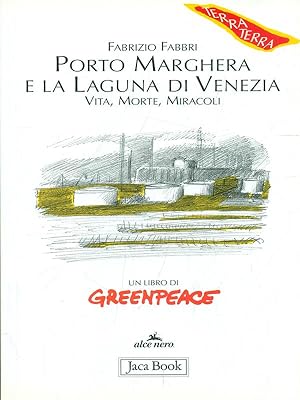 Bild des Verkufers fr Porto Marghera e la Laguna di Venezia zum Verkauf von Librodifaccia