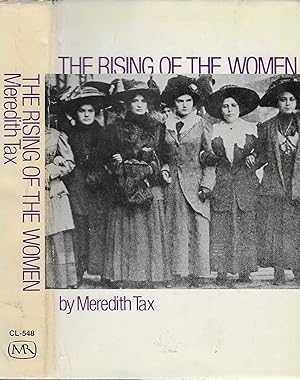 Seller image for The Rising of the Women. Feminist Solidarity and Class Conflict, 1880-1917 for sale by BASEMENT BOOKS