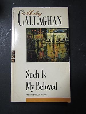 Imagen del vendedor de Callaghan Morley. Such is my beloved. Mcclelland&stewart. 1989 a la venta por Amarcord libri