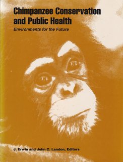 Chimpanzee Conservation and Public Health: Environments for the Future