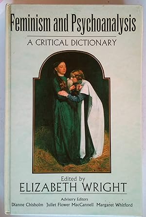Seller image for Feminism and Psychoanalysis | A Critical Dictionary (Blackwell Referencea) for sale by *bibliosophy*