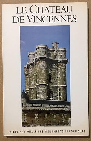 Seller image for Le chateau de Vincennes for sale by librairie philippe arnaiz