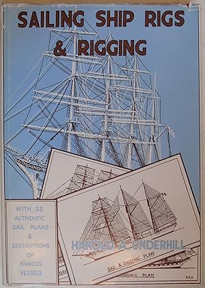 Seller image for Sailing Ship Rigs & Rigging with authentic plans of famous vessels of the 19th and 20th Centuries for sale by Hanselled Books