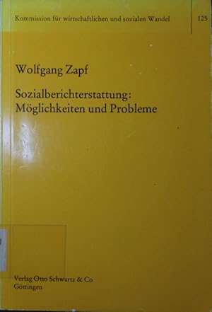 Bild des Verkufers fr Sozialberichterstattung. Mglichkeiten und Probleme. zum Verkauf von Antiquariat Bookfarm