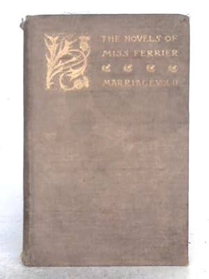 Imagen del vendedor de The Novels of Susan Edmonstone Ferrier; Volume II, Marriage a la venta por World of Rare Books