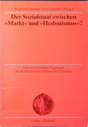 Seller image for Der Sozialstaat zwischen "Markt" und "Hedonismus"? for sale by Antiquariat Bookfarm