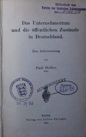 Seller image for Das Unternehmertum und die ffentlichen Zustnde in Deutschland. eine Zeitbetrachtung. for sale by Antiquariat Bookfarm