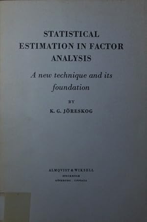 Immagine del venditore per Statistical estimation in factor analysis. a new technique and its foundation. venduto da Antiquariat Bookfarm