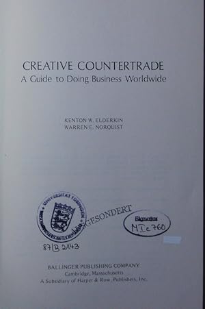 Seller image for Creative countertrade. a guide to doing business worldwide. for sale by Antiquariat Bookfarm