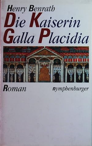 Bild des Verkäufers für Die Kaiserin Galla Placidia. Biographie. zum Verkauf von Antiquariat Bookfarm
