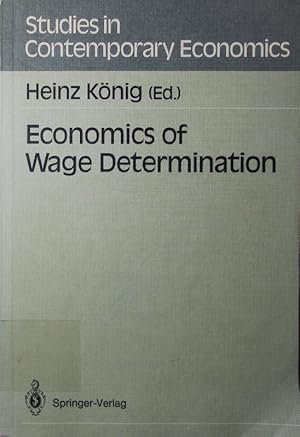 Bild des Verkufers fr Economics of wage determination. zum Verkauf von Antiquariat Bookfarm