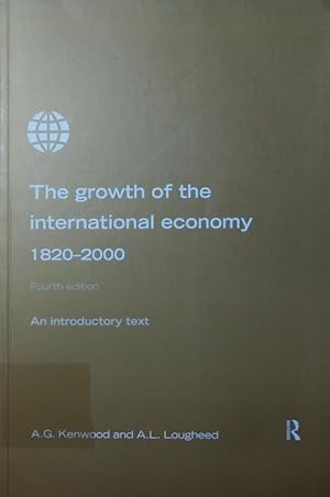 Immagine del venditore per The growth of the international economy 1820 - 2000. an introductory text. venduto da Antiquariat Bookfarm