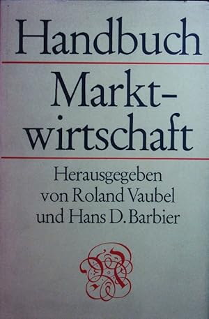 Image du vendeur pour Handbuch Marktwirtschaft. mis en vente par Antiquariat Bookfarm
