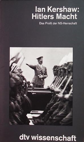 Bild des Verkufers fr Hitlers Macht. Das Profil der NS-Herrschaft. zum Verkauf von Antiquariat Bookfarm