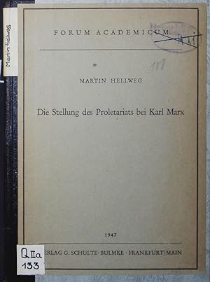 Bild des Verkufers fr Die Stellung des Proletariats bei Karl Marx. zum Verkauf von Antiquariat Bookfarm