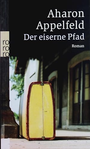 Seller image for Der eiserne Pfad. for sale by Antiquariat Bookfarm