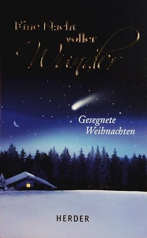 Bild des Verkufers fr Eine Nacht voller Wunder. Gesegnete Weihnachten. zum Verkauf von Antiquariat Bookfarm