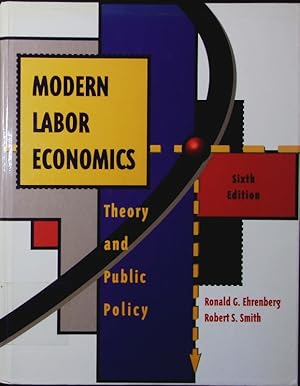 Bild des Verkufers fr Modern labor economics. theory and public policy. zum Verkauf von Antiquariat Bookfarm